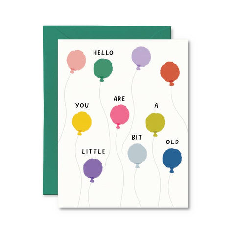 A Little Bit Old Card - Birthday Card