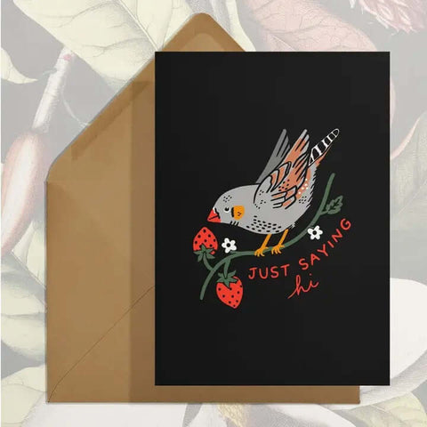 Just Sayin Hi Card