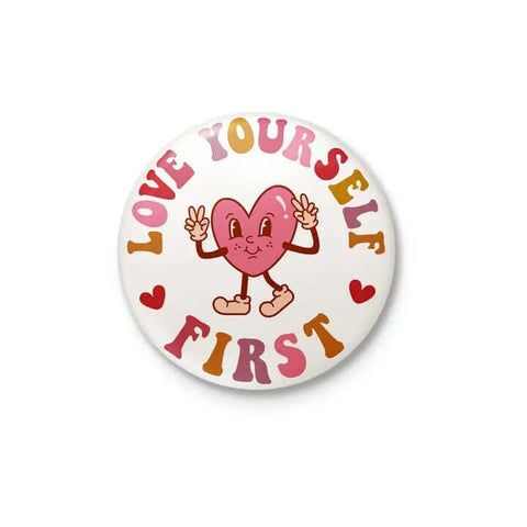 Love Yourself First Pin