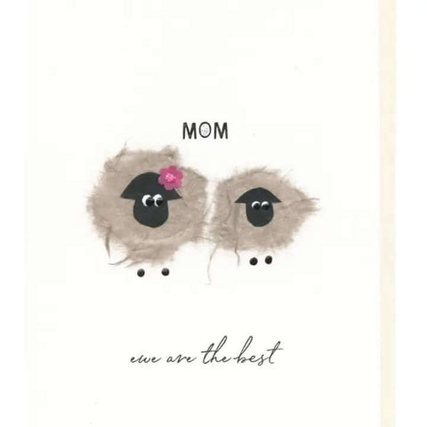 Mom Ewe Are the Best Card