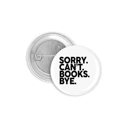 Sorry Can't Books Bye Pin