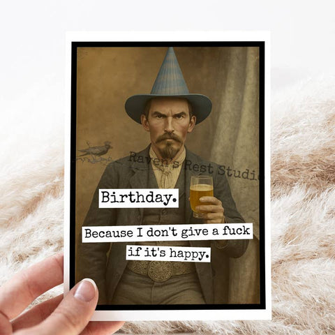 Birthday...Because I Don't Give Card