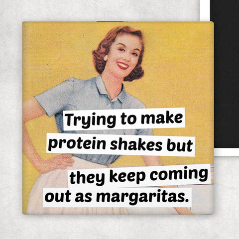 Trying To Make Protein Shakes Magnet
