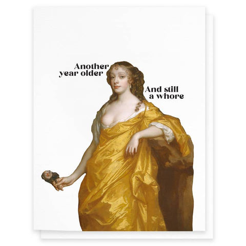 Still A Whore, Funny Birthday Greeting Card