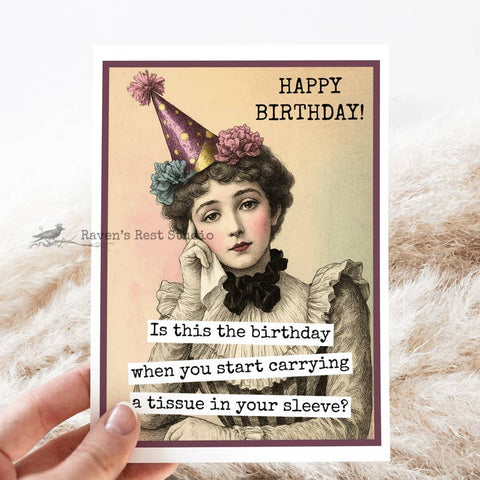 Vintage-style birthday card with a humorous quote and a person wearing a party hat.