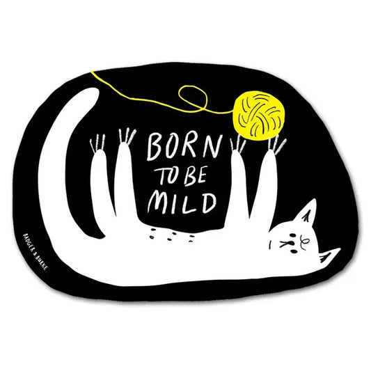 Badger & Burke - Born to Be Mild Sticker