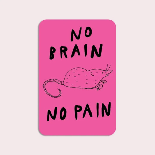 Stay Home Club - No Brain No Pain