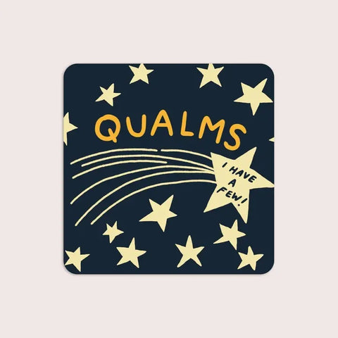 Qualms (I have a Few!) Sticker