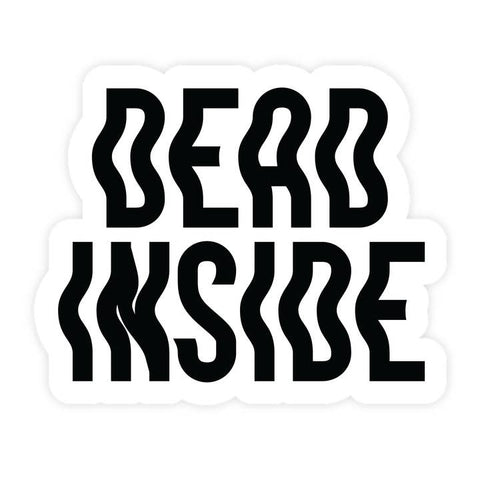 Black text 'DEAD INSIDE' on a white background