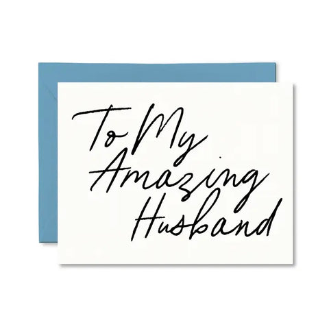 To My Amazing Husband Card