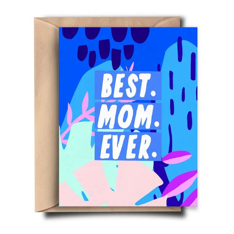 Best Mom Ever Card
