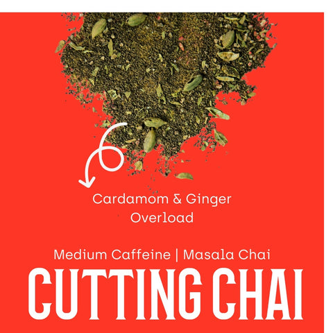 Cutting Chai - Cardamom & Ginger Chai tea