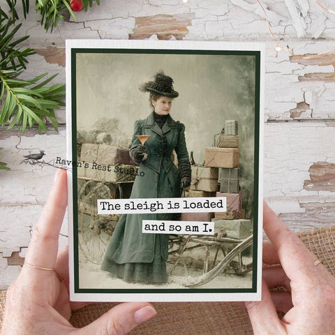 Sleigh Is Loaded Christmas Card