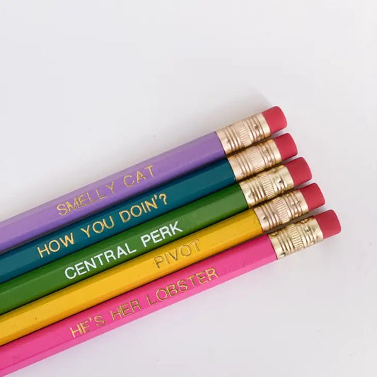 5 pencils with sayings from friends tv show