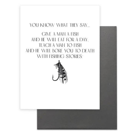 Give A Man A Fish, Funny Dad Greeting Card - Greeting Card - Cardideology