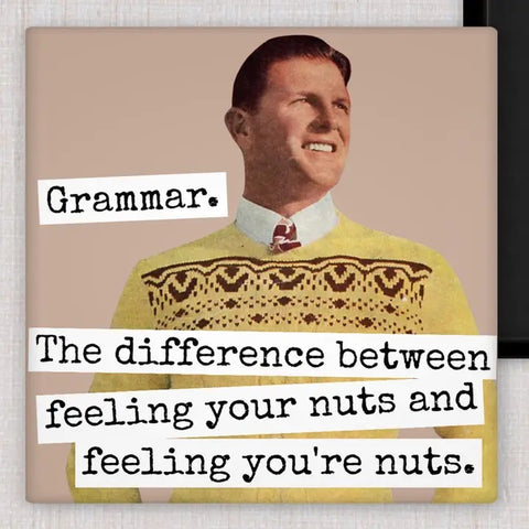 Raven's Rest Studio - Grammar Nuts Magnet