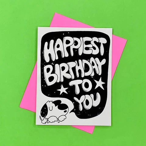 Happiest Birthday To You Puppy Greeting Card - Greeting Card - Secret Planet