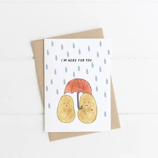 Made by a Potato - Here for you Card