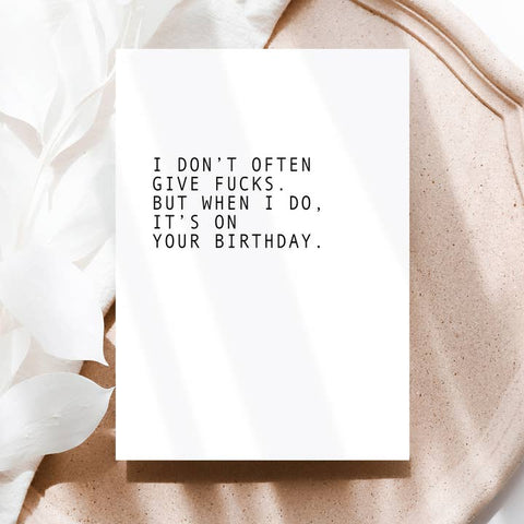 I Don't Often Give Fucks Card - Greeting Card - Creativien Studio