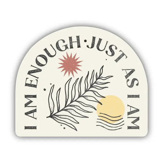 I am Enough Sticker