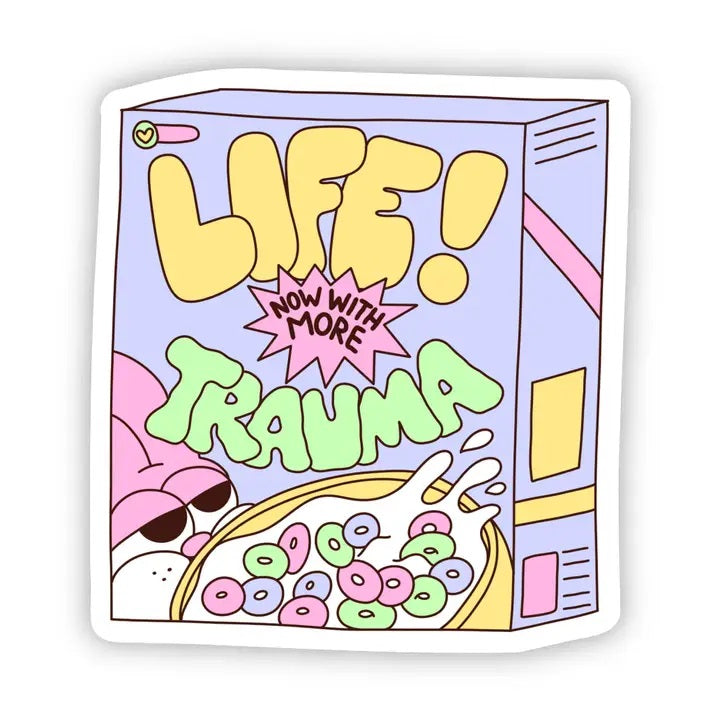 Life with Trauma Sticker