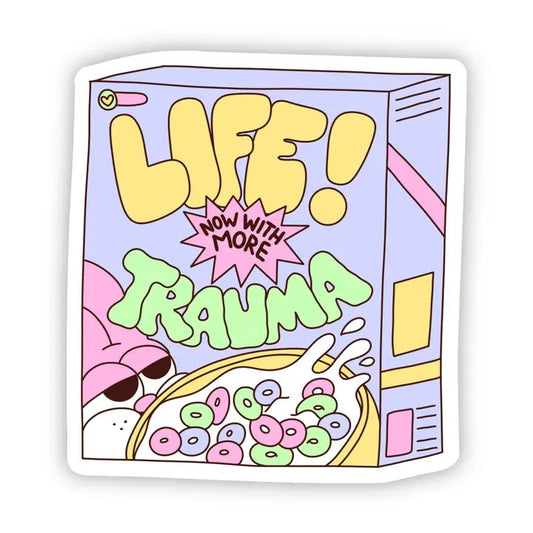 Life with Trauma Sticker