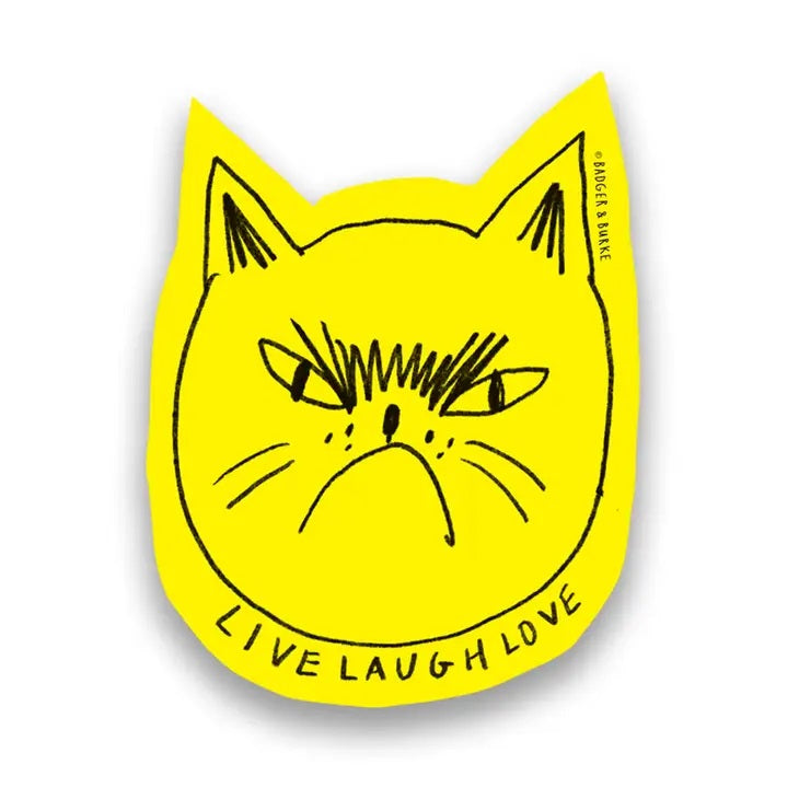 Badger & Burke - Live Love Laugh Cat Face Sticker 