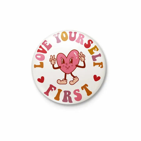 Love Yourself First Pin