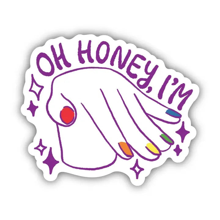 Oh Honey I'm Gay Sticker