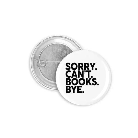 Sorry Can't Books Bye Pin