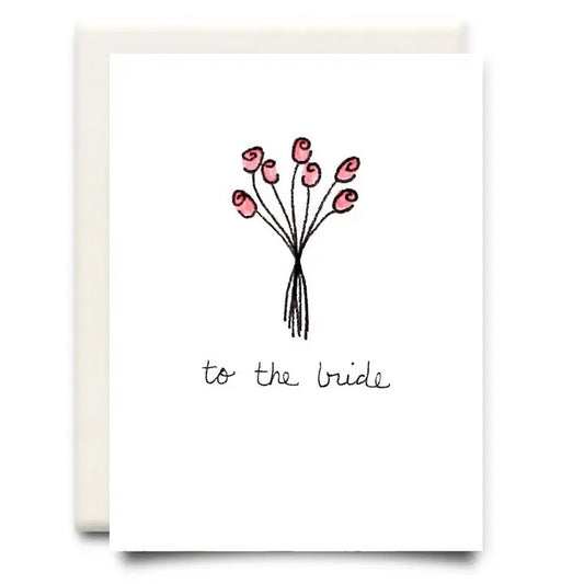 Inkwell Cards - To the Bride Card