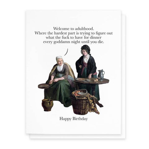 Welcome To Adulthood, Funny Birthday Greeting Card - Greeting Card - Cardideology