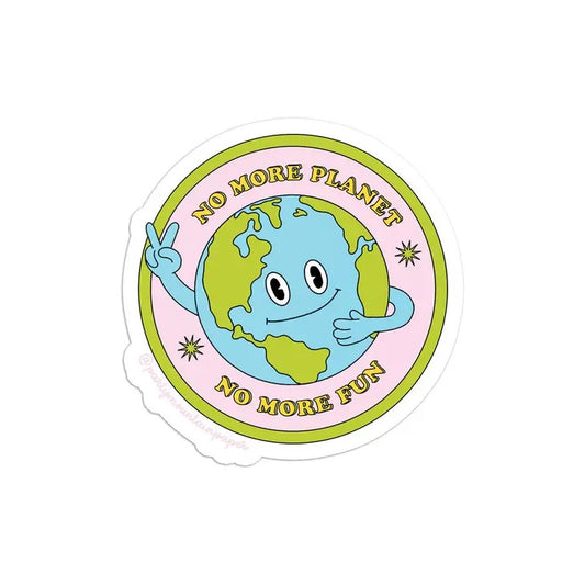 Party Mountain Paper Co. - No Planet No Fun Sticker
